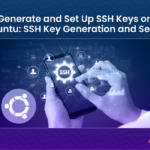 Generate-and-Set-Up-SSH-Keys-on-Ubuntu_-SSH-Key-Generation-and-Setup-1024×688