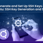 Generate-and-Set-Up-SSH-Keys-on-Ubuntu_-SSH-Key-Generation-and-Setup-1024×688